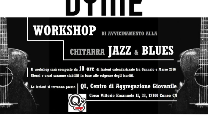 DYME - Workshop CHITARRA Jazz & Blues low