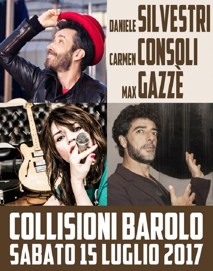 Daniele Silvestri, Carmen Consoli e Max Gazzè a Collisioni 2017 di Barolo