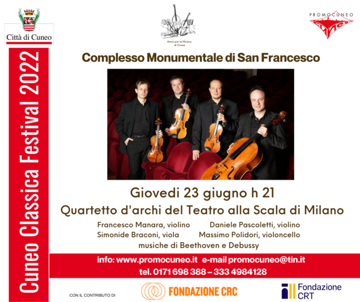 CUNEO: Quartetto d'archi del Teatro ala Scala di Milano al Complesso Monumentale di San Francesco - Cuneo Classica Festival 2022
