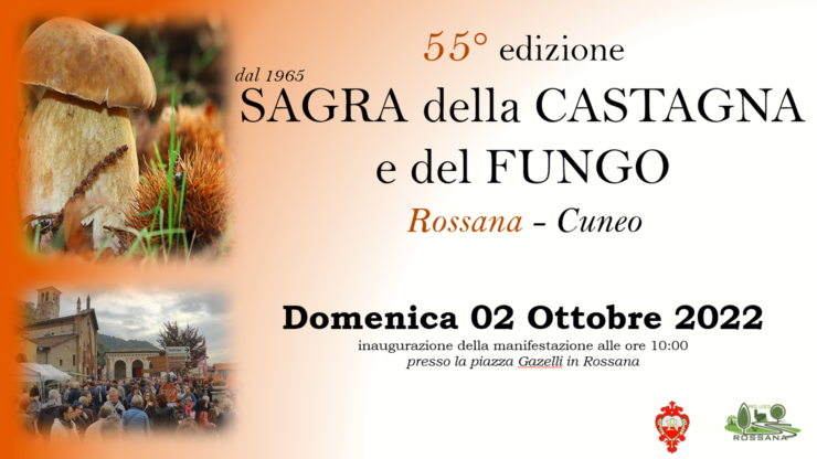 ROSSANA: Sagra della Castagna e del Fungo 2022