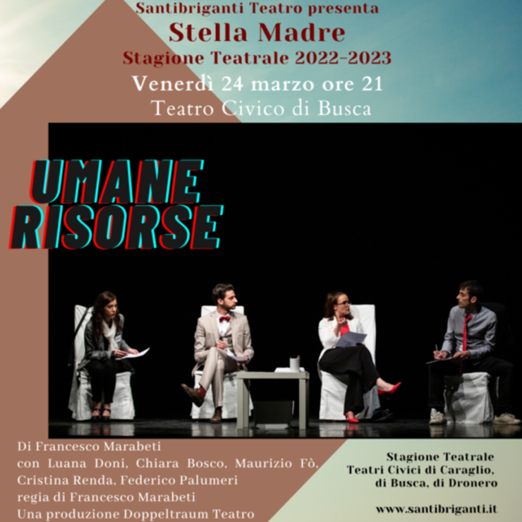 BUSCA: "Umane risorse" di Francesco Marabeti al Teatro Civico